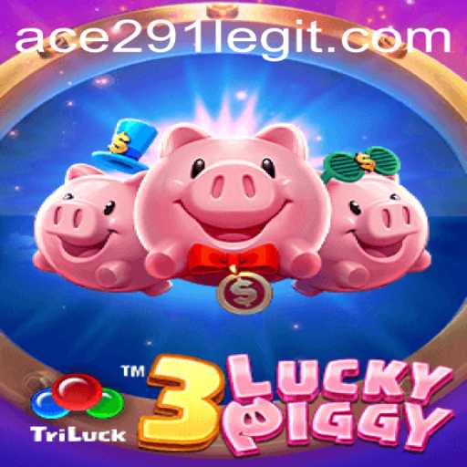 Exploring 3LUCKYPIGGY: A Thrilling Game Adventure with Ace291
