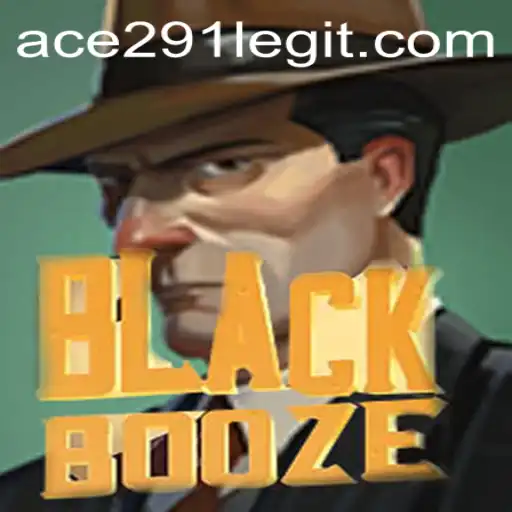 Discover the Thrilling World of BlackBooze: An Ace291 Adventure