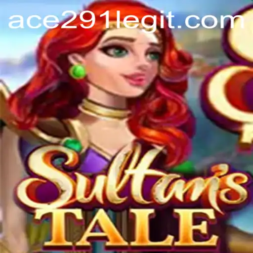Exploring Sultanstale: Adventure, Strategy, and Ace291
