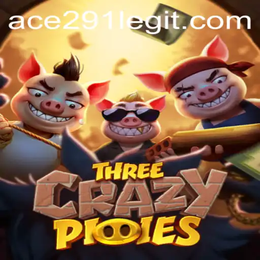ThreeCrazyPiggies: A Thrilling Game Journey with Ace291